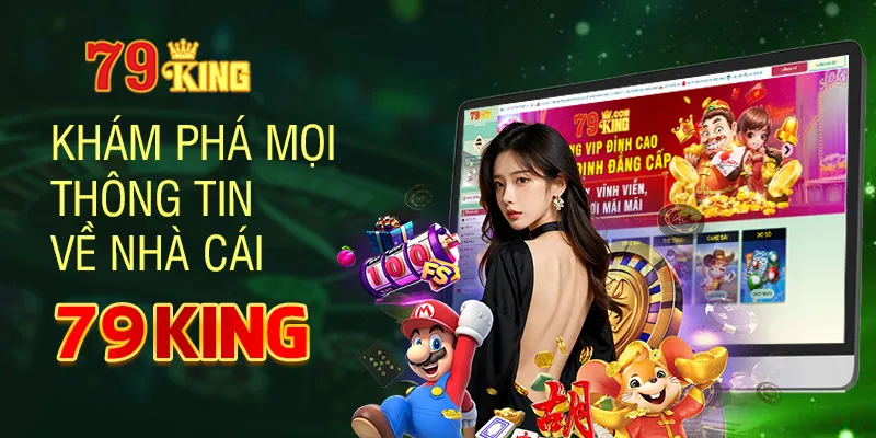 79King Khám Phá Thế Giới Giải Trí Đỉnh Cao Tại Https 79King.Sa.Com