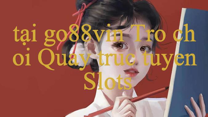 Tại Go88Vin Khám Phá Thế Giới Giải Trí Trực Tuyến Đa Dạng An Toàn Hấp Dẫn